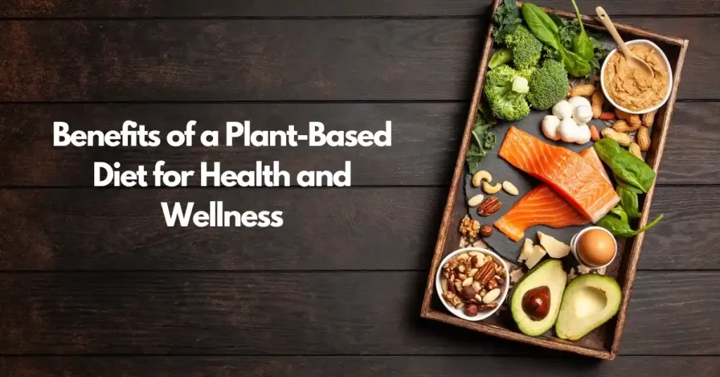 Benefits of a plant-based diet