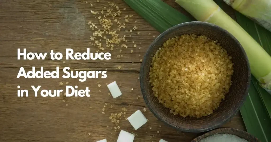 Reduce Added Sugars